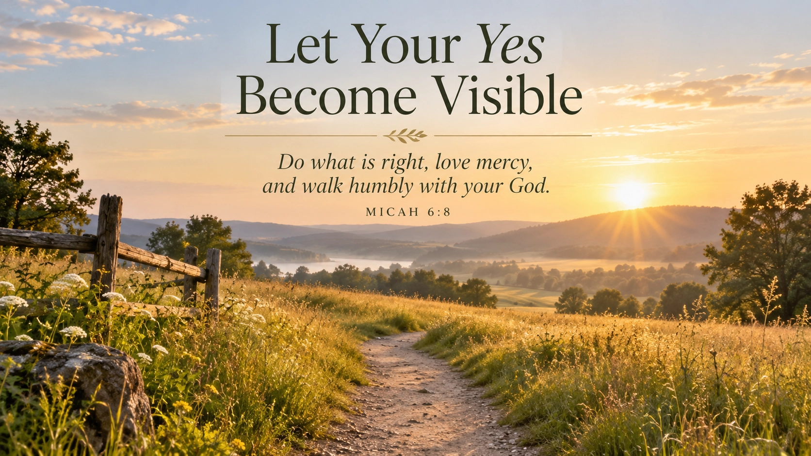 Let Your Yes Become Visible